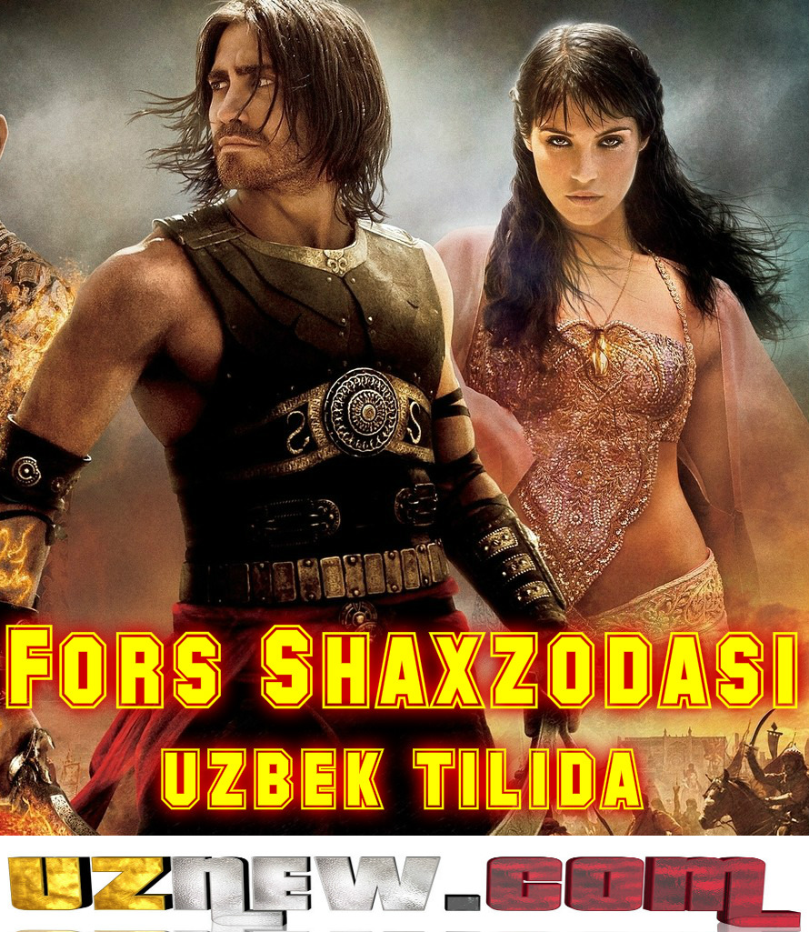 Fors Shaxzodasi / Prince OF Persia (O'zbek Tilida)HD