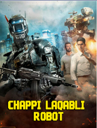 Chappi Laqabli Robot / Чаппи Лакабли Робот (Uzbek tilida)1080p
