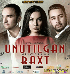 Unutilgan baxt (Uzbek kino 2018)