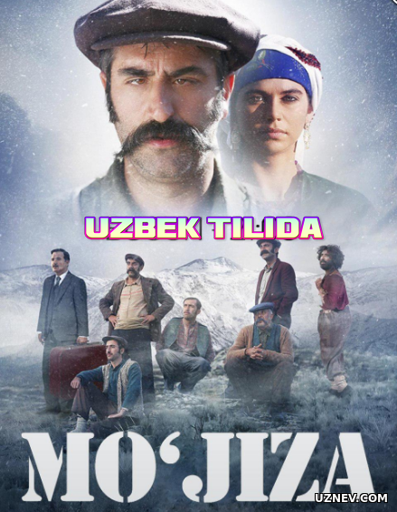 Mo'jiza (Turk kino, Tarjima) HD