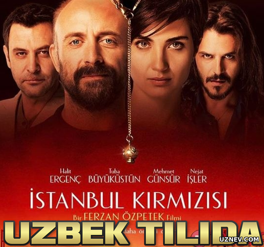 Qirmizi / Alvon Istanbul Turk kino Uzbek tilida 2017 kino HD