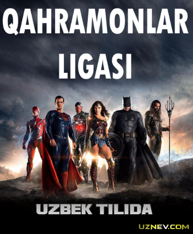 Qahramonlar ligasi (Tarjima, O'zbek tilida) HD