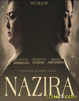 Nazira / Назира (Yangi Uzbek kino 2018)