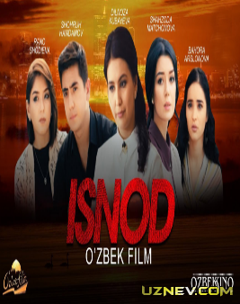 Isnod / Иснод (Yangi Uzbek kinosi 2018)
