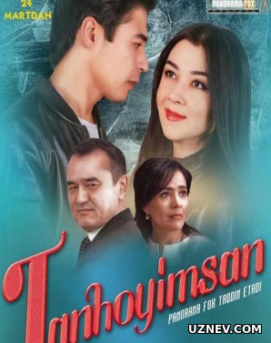 Tanhoyimsan (Yangi Uzbek Kino 2018)