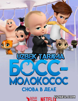 Baby Boss / Katta Xo'jayin 1-50-Qism (Multiseryal Uzbek Tilida 2019) HD