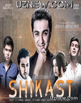 Shikast (o'zbek film) | Шикаст (узбекфильм)