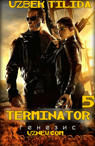 Terminator 5: Ibtıdo / Терминатор 5: Генезис (Uzabek tilida) 2015