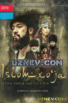 Islomxo'ja  / Исломхужа (Uzbek kino film) 2019