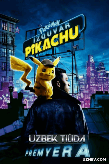 Pokemon: Detektiv Pikachu Uzbek tilida 2019 O'zbekcha tarjima kino HD