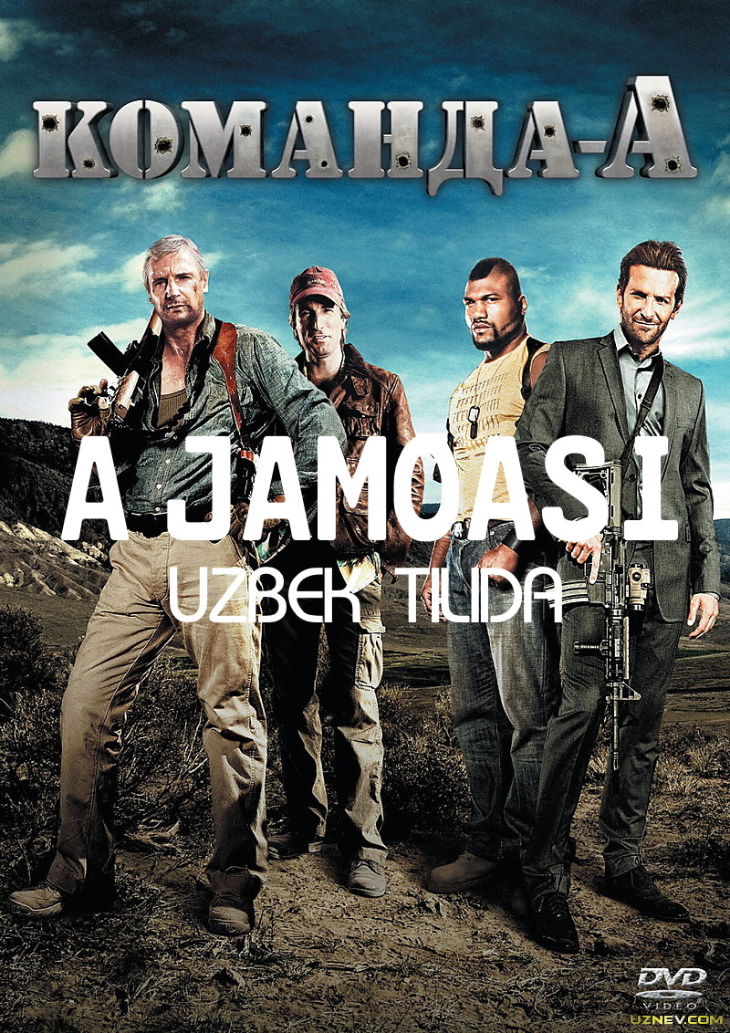 A jamoasi / Komanda A Uzbek tilida 2004 O'zbekcha tarjima kino HD