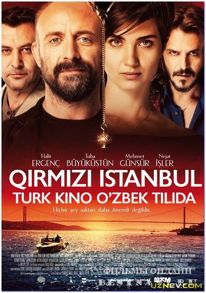 Qizil Istanbul (Turk kino Uzbek tilida HD)