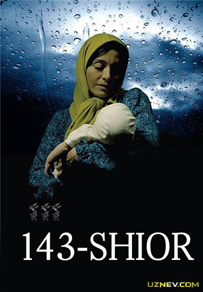 143-shior / shiyor Eron kino Uzbek tilida HD 2013 skachat