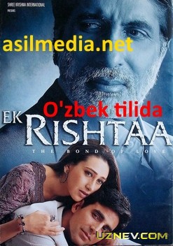 Rishtalar Hind kinosi Uzbek tilida (O'zbek tilida skachat)