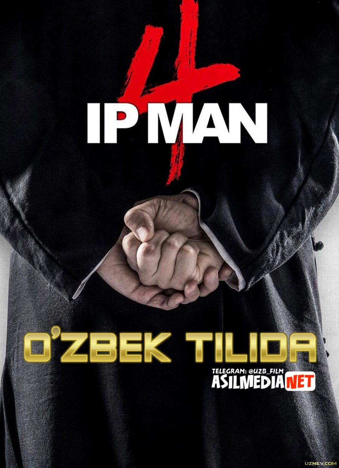 Ip Man 4 Uzbek tilida 2020 O'zbek tarjima tas-ix skachat