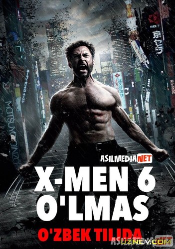 X-Men 6: Uzoq yo'l / G'aroyib odamlar 6: O'lmas / Rosamaxa 6 Uzbek tilida 2013 O'zbekcha tarjima kino HD