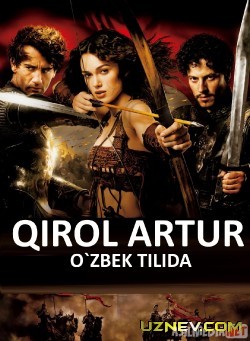 Qirol Artur Uzbek tilida O'zbekcha tarjima kino HD 2004