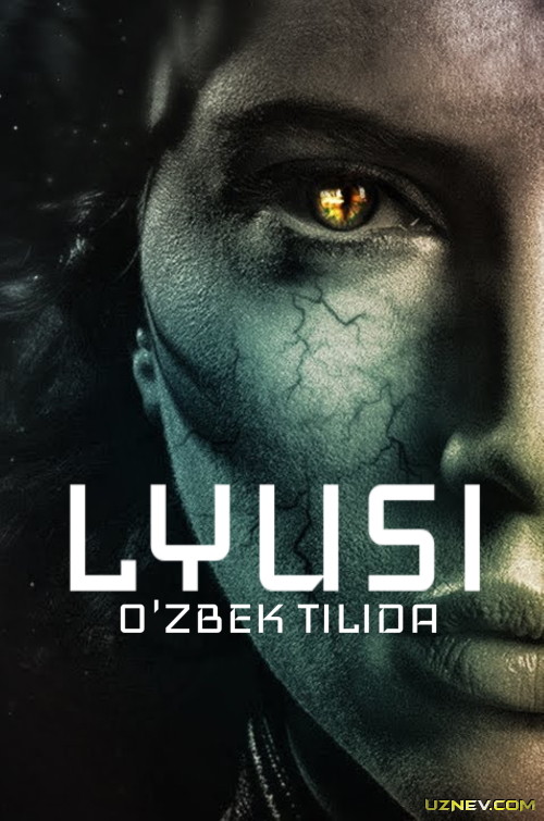 Lyusi | Lusi Uzbek tilida 2014 O'zbek tarjima kino HD