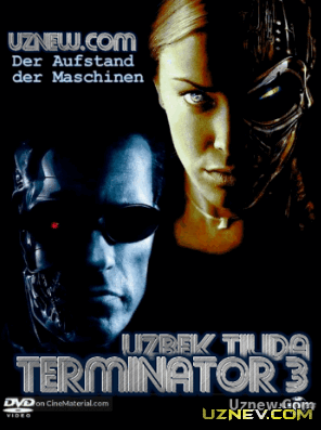 Terminator 3: Mashinalar isyoni (Uzbek tilida)