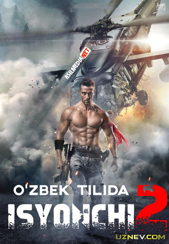 Isyonkor 2 / Isyonchi 2 Hind kino Uzbek tilida 2018 O'zbekcha tarjima kino HD