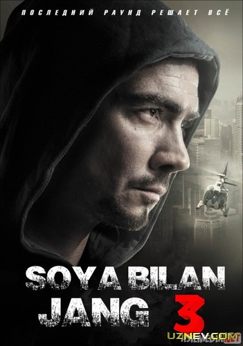 Soya bilan jang 3: So'ngi raund / So'ngsiz olishuv 3 Uzbek tilida 2011 Full HD O'zbek tarjima tas-ix skachat