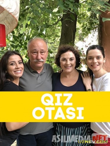 Qiz Otasi / Babasi Turk kino Uzbek tilida 2018 kino HD