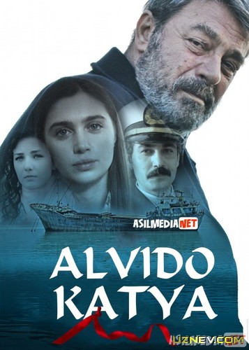Alvido Katya / Xayr, Katya Turk kino Uzbek tilida 2012 kino HD