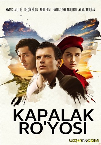 Kapalak Ro'yosi / Orzusi Turk kino Uzbek tilida 2013 kino HD