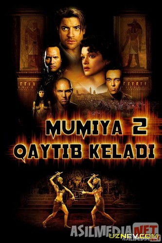 Mumiya 2: Qaytish / Mumiyo 2: Qaytib keladi Uzbek tilida 2001 O'zbekcha tarjima kino HD