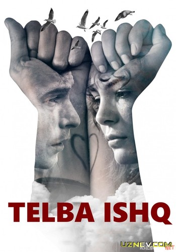 Telba ishq Turk Kino O'zbek tilida 2019 Uzbekcha tarjima
