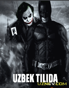 Betmen Jokerga qarshi / Qora ritsar / Темный рыцарь Бэтмен против Джокера HD Uzbek O'zbek tilida tas-ix skachat download